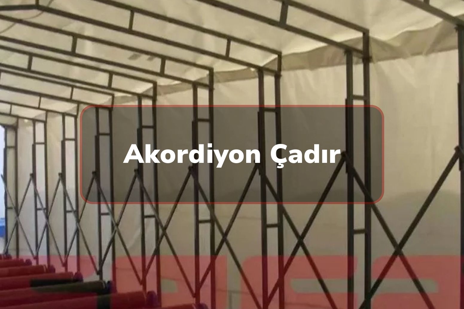 Akordeon Raylı Tente